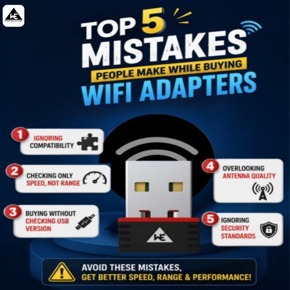 Top 5 Mistakes People Make While Buying WiFi Adapters