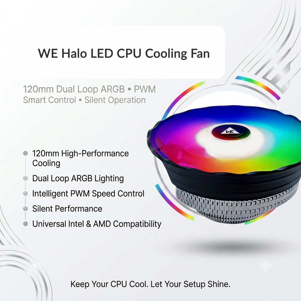 WE Halo LED 120mm RGB CPU Cooling Fan – Intel & AMD Compatible